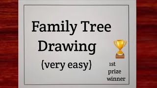 Family Tree Drawing Family Tree  How to make Family Tree Easy Staps  Family Tree Project Ideas [upl. by Haelahk]