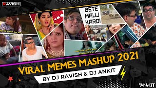 Viral Memes Mashup 2021  DJ Ravish amp DJ Ankit  Funny Memes Compilation Mix  Funny Memes Mashup [upl. by Llibyc]