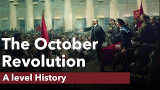 The October Revolution  A level History [upl. by Hyams930]