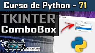 Tkinter  ComboBox Curso de Python 71 [upl. by Gallager674]