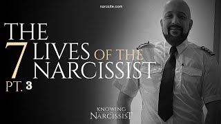 7 Lives of the Narcissist  Part 3 [upl. by Klump]