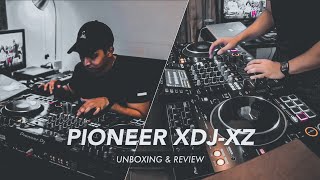 PIONEER XDJXZ UNBOXING amp REVIEW  THE GAME CHANGER [upl. by Adyol]