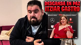 ITZIAR CASTRO DESCANSA EN PAZ [upl. by Zeke288]