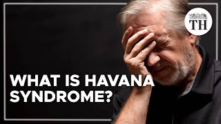 What is Havana Syndrome [upl. by Kurtis]