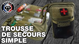 TROUSSE DE SECOURS SIMPLE [upl. by Jamison]