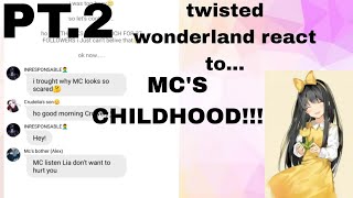 Twisted wonderland react toMcs childhoodtwisted wonderlandtext storytx for 37 followers [upl. by Bethel]