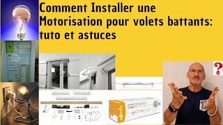 Comment installer une motorisation de volets battants  tuto astuces [upl. by Gnoh]