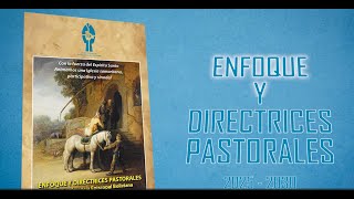 VIDEO ENFOQUE Y DIRECTRICES PASTORALES 20252030 CONFERENCIA EPISCOPAL BOLIVIANA [upl. by Akinit]