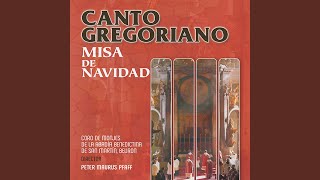 Canto Gregoriano  Misa de Navidad Pax Domini Remastered [upl. by Pleasant]