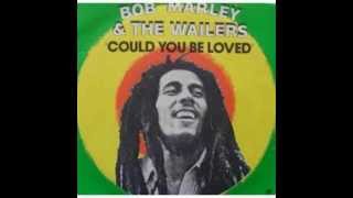 BOB MARLEY  COULD YOU BE LOVED AUDIO REMASTERED [upl. by Eelac]