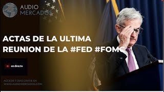 Actas de la última reunión de la FED FOMC en Directo  Live  en vivo [upl. by Nasia]