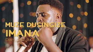 Denys  Muze dusingize Imana Original song  Nyituriki Theogene Inshuti album live recording [upl. by Ardena]