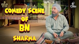 Best Comedy Scene of BN Sharma  Punjabi Comedy Clip  Full Comedy Scene [upl. by Danialah]