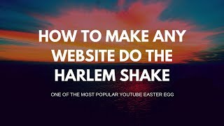 How to make any Website do the Harlem Shake [upl. by Ociram]