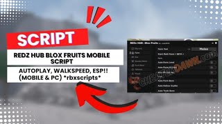 quotREDz Hub Blox Fruits Mobile Script 📱  AutoFarm Auto Raid Fruit ESP amp More 🚀 Pastebinquot [upl. by Laddie]