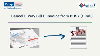 Cancel EWay Bill EInvoice from BUSY Hindi [upl. by Enomahs]