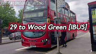 29 to Wood Green [upl. by Herzen41]