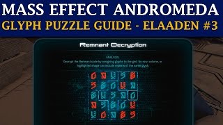 Mass Effect Andromeda Guide Planet Elaaden  Glyph Puzzle 3 [upl. by Raddy]