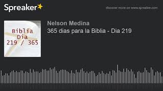 365 dias para la Biblia  Dia 219 [upl. by Jenny]