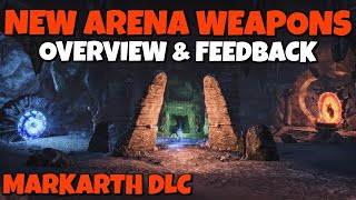 Markarth DLC  NEW Solo Arena Weapons Overview amp Feedback  PTS 620  Elder Scrolls Online [upl. by Elysee]