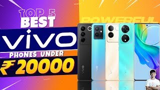 Top 5 Best Vivo Smartphone Under 20000 in 2023  Best Vivo Camera Phone Under 20000 in INDIA 2023 [upl. by Esetal]