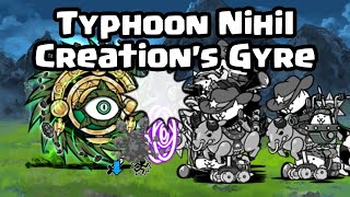 The Battle Cats  Typhoon Nihil  Creations Gyre Merciless [upl. by Ursa]