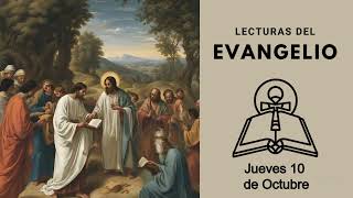 Evangelio y Lecturas del día 10 de Octubre [upl. by Dnilazor]