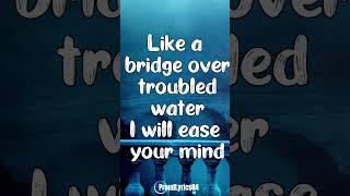 Simon amp Garfunkel  Bridge Over Troubled Water  Lyrics [upl. by Lilhak821]