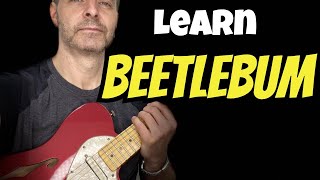 How to Play Beetlebum Guitar Lesson  Tutorial [upl. by May]