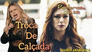 Poderosa  Troca De Calçada Marília Mendonça [upl. by Cuhp]