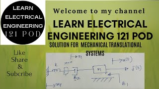 SOLUTION FOR MECHANICAL TRANSLATIONAL SYSTEMS 2 [upl. by Jeanne240]