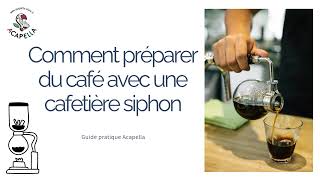 Tuto Comment utiliser une cafetière à siphon [upl. by Bennie]