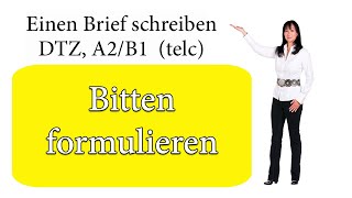 B1Brief schreiben Bitten formulieren Teil 2 [upl. by Ahsotan887]