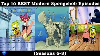 Top 10 BEST Post Movie Spongebob episodes Seasons 68 [upl. by Ylehsa]