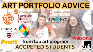 Art Portfolio ADVICE from ACCEPTED Students HARVARD  CORNELL  RISD  COOPER UNION  PRATT  SVA [upl. by Scandura995]