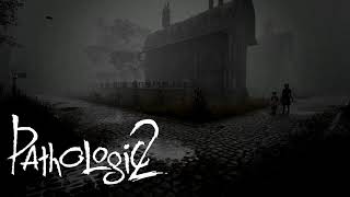 Pathologic 2 Demo OST  You Arent Welcome Here [upl. by Handal593]