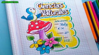 MIRA como hacer caratula de CIENCIAS NATURALES facil [upl. by Artinahs]