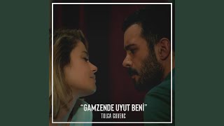 Gamzende Uyut Beni feat Hilal Dursun [upl. by Tnerb]