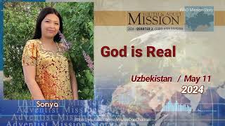 Adventist Mission Story  May 11 2024  Youth amp Adult Mission Report  God is Real [upl. by Nylyram]