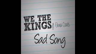 Sad Songs  We the Kings 10 hour loop [upl. by Tortosa]