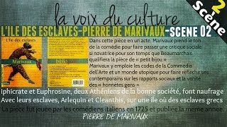 LILE DES ESCLAVESMarivauxScène 2 [upl. by Nospmoht]