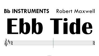 Ebb Tide Bb Instruments Sheet Music Backing Track Partitura [upl. by Jaymee]