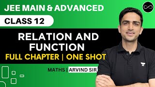 Relation and Function Class 12  One Shot  JEE Main amp Advanced  Arvind Kalia Sir [upl. by Ariahaj]