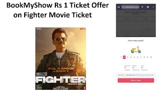 BookMyShow Rs 1 Ticket Offer on Fighter Movie Ticket for Lucknow Users [upl. by Barncard]