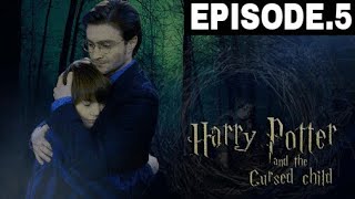 Harry Potter and the Cursed Child story in hindi  EPISODE NO5 [upl. by Nirrej997]