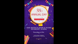 38th ANNUAL DAY SBOA MATRICULATION amp HIGHER SECONDARY SCHOOL [upl. by Gable]