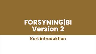 ForsyningBI  kort introduktion [upl. by Dehsar]