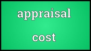 Appraisal cost Meaning [upl. by Chas]