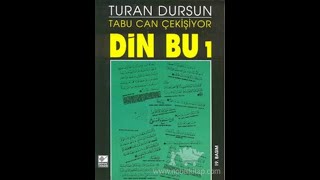 DİN BU 1  6 BÖLÜM SESLİ KİTAP  TURAN DURSUN [upl. by Uhayile976]