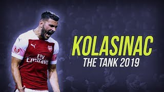 Sead Kolasinac  The Tank  Brutal Skills Assists amp Tackles 2019 [upl. by Aicylla]